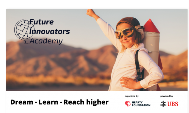 Future Innovators Academy. Dream, Learn, Reach higher. Organized by Hearty Foundation. Powered by UBS.